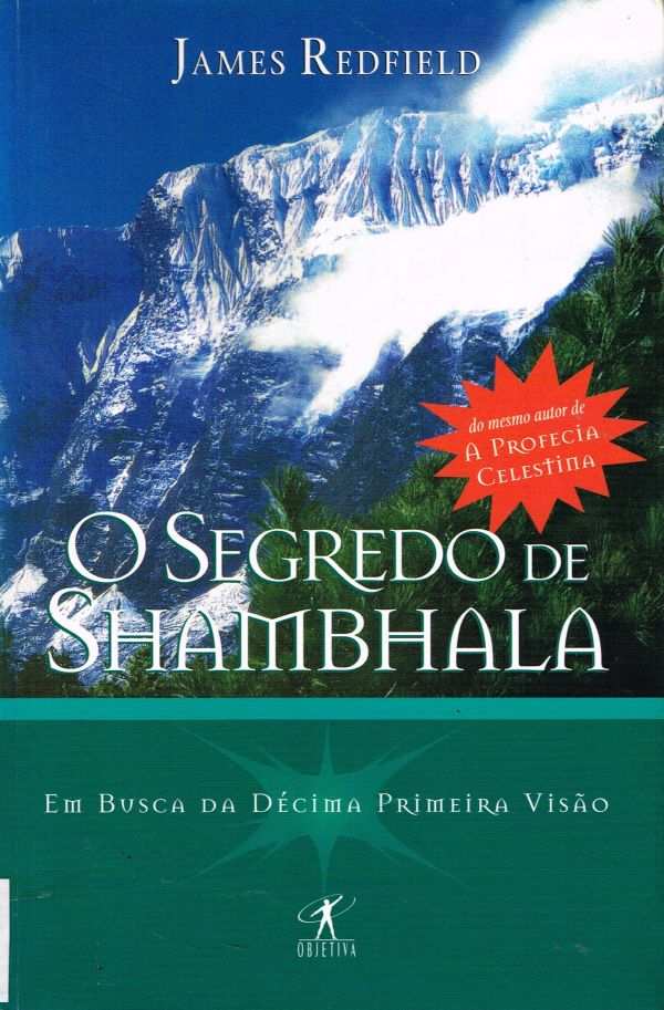 Segredo de Shambhala, O - Em busca da décima primeira visão